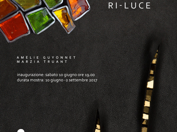 Ri-Luce di Amélie Guyonnet e Marzia Truant, Spazio Espositivo EContemporary, Trieste