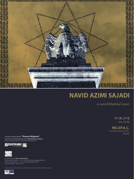 Navid Azimi Sajadi, MU.SP.A.C. - Museo Sperimentale d’Arte Contemporanea, L'Aquila