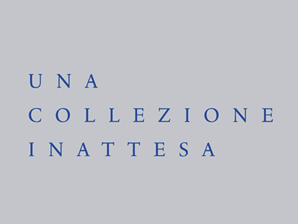 UNA COLLEZIONE INATTESA. Viaggio nel contemporaneo tra pittura e scultura, Gallerie d'Italia - Milano UNA COLLEZIONE INATTESA. Viaggio nel contemporaneo tra pittura e scultura, Gallerie d'Italia - Milano