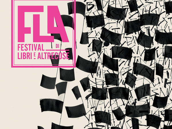 FLA ‒ Festival Libri e Altrecose 2017, Pescara