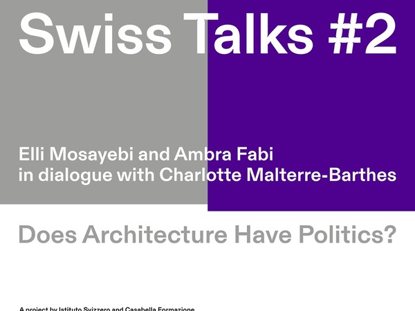 Swiss Talks #2: Does Architecture Have Politics?