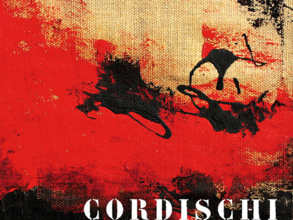 Cordischi - Opere Recenti