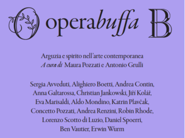 Operabuffa. Arguzia e spirito nell’arte contemporanea