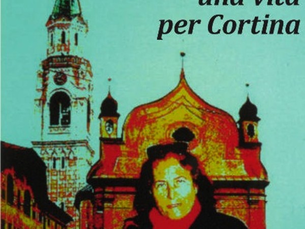 Milena Milani, una vita per Cortina, Ciasa de ra Regoles - Museo Mario Rimoldi, Cortina d'Ampezzo (BL)