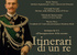 Itinerari di un re