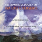 Luis Gerardo Rodriguez Val. Tra Luce e pensiero