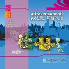 Attraversamenti Multipli 2014