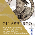 Gli Asburgo. Arte e propaganda nella collezione di incisioni della Biblioteca Casanatense