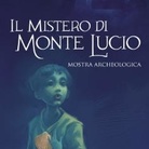 Il mistero di Monte Lucio