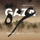 GAZA, il futuro ha un cuore antico. Materie e memorie del Mediterraneo