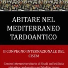 Abitare nel Mediterraneo tardoantico
