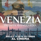 Venezia. Infinita Avanguardia