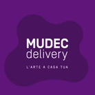 MUDEC DELIVERY. L’arte a casa tua