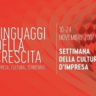 XVI Settimana della Cultura d’Impresa - I linguaggi della crescita: impresa, cultura, territorio