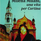 Milena Milani, una vita per Cortina