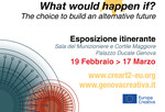 What would happen if? The choice of build an alternative future