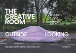 The Creative Room - Outside the Window / Looking Within