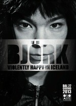 Bjork: Violently Happy in Iceland
