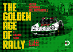 The Golden Age Of Rally