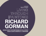 Richard Gorman. Living through paint(ing) - Part II