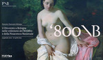 800\B. L'Ottocento a Bologna nelle collezioni del MAMbo e della Pinacoteca Nazionale di Bologna