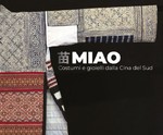 Miao. Costumi e gioielli dalla Cina del Sud