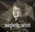 Margherita Sarfatti. Segni, colori e luci a Milano / Il Novecento Italiano nel mondo