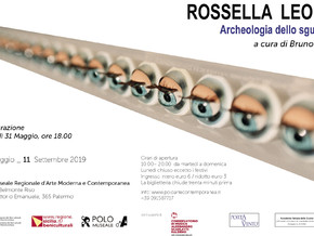 mostra Rossella Leone. Archeologia dello sguardo - Rossella Leone