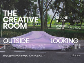 exhibition The Creative Room - Outside the Window / Looking Within - Benedetta Dosa, Chiara Ventura, Claudia De Luca, Corn Shuk Meiho, Diana Fiedler, Lucia Pinzani, Marisa Luana Quartin, Matheus Morani, Ro Chu Chiu, Roanne O'Donnell, Sevana Holst, Vincenzo Zancana, Alessandro Morino, Daniela Di Lullo, Dea Ananda Azalia, Holly Williams-Richards, Ilaria Pulcini