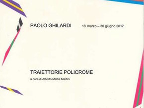 mostra Paolo Ghilardi. Traiettorie Policrome - Paolo Ghilardi