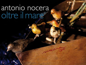 mostra Antonio Nocera. Oltre il mare - Antonio Nocera