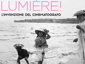 mostra Lumière! L’invenzione del cinematografo