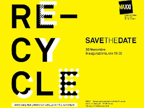 mostra RE-CYCLE. Strategie per l’architettura, la città e il pianeta