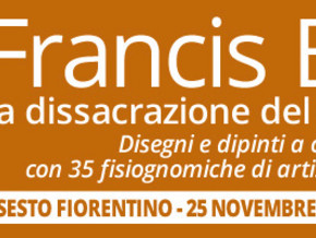 mostra Francis Bacon: la dissacrazione del corpo umano - Francis Bacon, Basquiat, De Maria, Lindstrom, Warhol, Casagrande, Cuniberti, Baj, Newman, Borra e altri