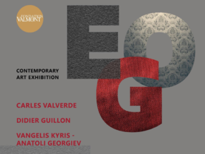 exhibition EGO - Carolos Valverde, Didier Guillon, Vangelis Kyris, Anatoli Georgiev