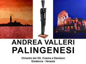 exhibition Andrea Valleri. Palingenesi - Andrea Valleri