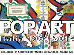mostra Pop Art. Italia 1964-2014 - Mario Schifano, Renato Mambor, Tano Festa, Concetto Pozzati, Mimmo Rotella, Franco Angeli, Giosetta Fioroni, Marco Lodola e al.