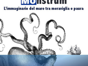 mostra Mare Monstrum. L'immaginario del mare tra meraviglia e paura