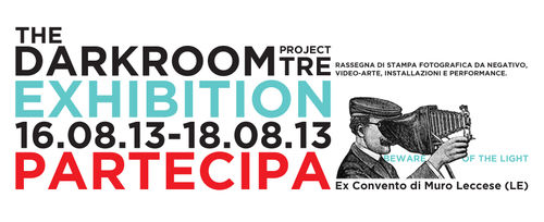 The Darkroom Project Tre. Rassegna di stampa fotografica da negativo, video-arte, installazioni e performance