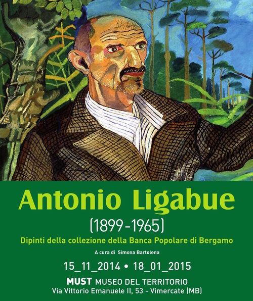 Antonio Ligabue (1899-1965). Dipinti della collezione della Banca Popolare di Bergamo