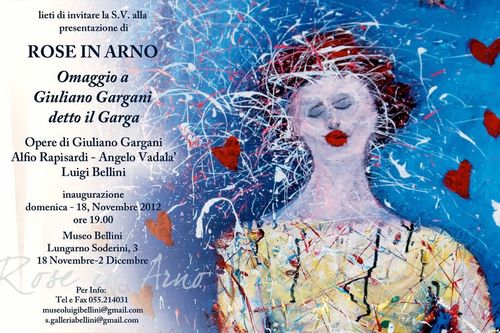 Rose in Arno. Omaggio a Giuliano Gargani detto il Garga