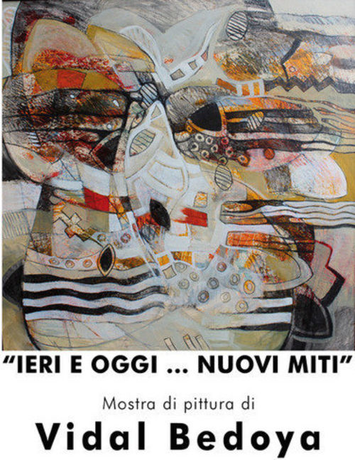 Vidal Bedoya. Ieri e Oggi...Nuovi Miti, Municipio I, Roma