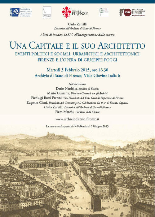 Una Capitale e il suo Architetto. Eventi politici e sociali, urbanistici e architettonici. Firenze e l'opera di Giuseppe Poggi