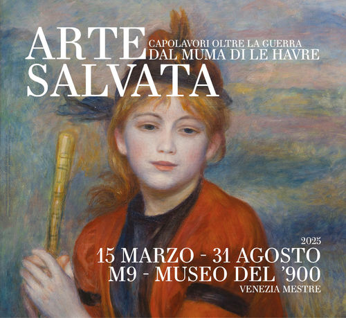 ARTE SALVATA. Capolavori oltre la guerra dal MuMa di Le Havre