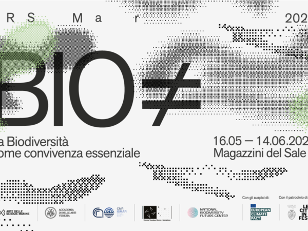 Bio≠ La biodiversità come convivenza essenziale, Magazzino del Sale n. 3, Venezia Bio≠ La biodiversità come convivenza essenziale, Magazzino del Sale n. 3, Venezia