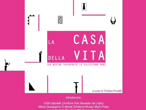 La casa della vita. IED Design interpreta la collezione Praz La casa della vita. IED Design interpreta la collezione Praz